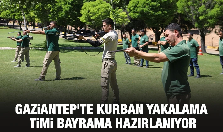 GAZİANTEP’TE KURBAN YAKALAMA TİMİ BAYRAMA HAZIRLANIYOR