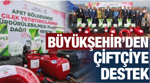 BÜYÜKŞEHİR’DEN ÇİFTÇİYE DESTEK