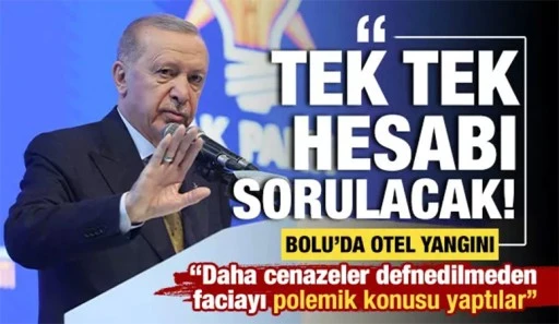 Erdoğan'dan Bolu'daki yangına ilişkin açıklama: 'Sorumlular tavizsiz hesap verecek'