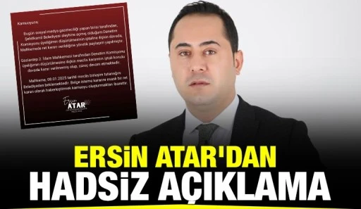 Ersin Atar'dan hadsiz açıklama