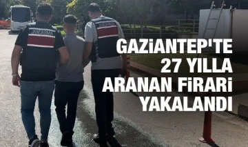 Gaziantep'te 27 yılla aranan firari yakalandı
