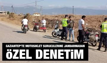 GAZİANTEP'TE MOTOSİKLET SÜRÜCÜLERİNE JANDARMADAN ÖZEL DENETİM