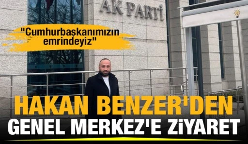 Hakan Benzer'den Genel Merkez'e ziyaret