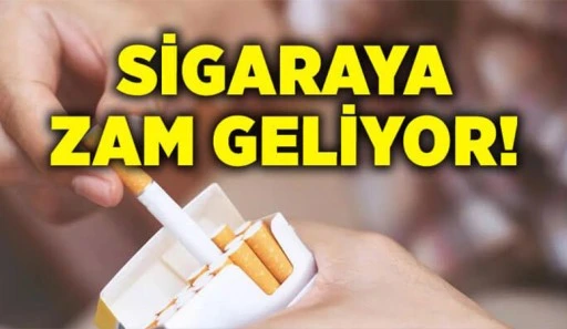 Sigaraya zam geliyor! Tarih belli oldu