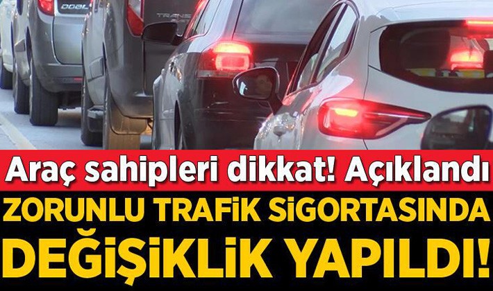 Zorunlu trafik sigortasında değişikliğe gidildi