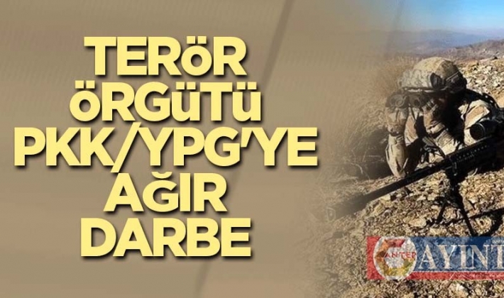 Terör örgütü PKK/YPG'ye ağır darbe
