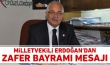 Milletvekili Erdoğan'dan Zafer Bayramı mesajı
